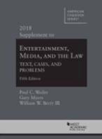 2018 Supplement to Entertainment, Media, and the Law