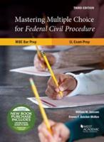 Mastering Multiple Choice for Federal Civil Procedure