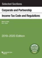 Selected Sections Corporate and Partnership Income Tax Code and Regulations, 2019-2020