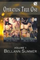 Operation True One, Volume 1 [Cameron and Keaton