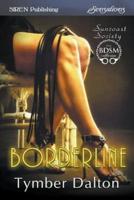 Borderline [Suncoast Society] (Siren Publishing Sensations)