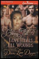Cherry Hill 5: Love Heals All Wounds (Siren Publishing LoveXtreme Forever)