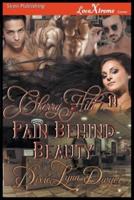 Cherry Hill 11: Pain Behind Beauty (Siren Publishing LoveXtreme Forever)
