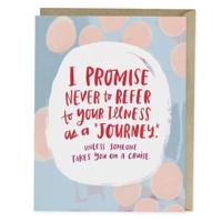 Em & Friends Illness Is Not A Journey Empathy Card