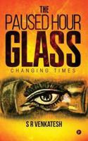 The Paused Hour Glass