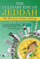 The Culinary Epic of Jeddah