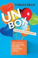 Unbox Your Relationships!