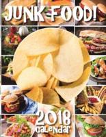 Junk Food! 2018 Calendar