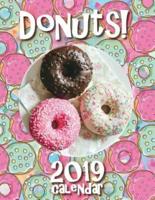 Donuts! 2019 Calendar