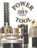 Power Tool 2019 Calendar