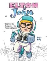 Elton John Rockin' the Greatest Hits Coloring Book