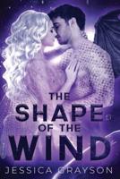 The Shape of the Wind