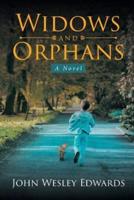 Widows and Orphans  : A Novel