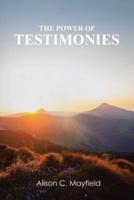 The Power of Testimonies