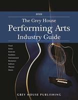 The Grey House Performing Arts Industry Guide