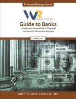 Weiss Ratings Guide to Banks, Summer 2021
