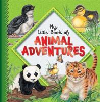 My Little Book of Animal Adventures