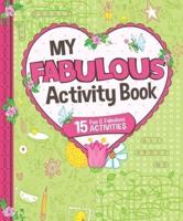 My Fabulous Activity Book