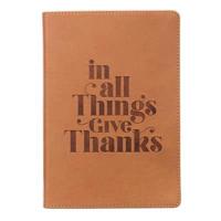 With Love Classic Journal in All Things Give Thanks Inspirational Notebook W/Ribbon Marker, Faux Leather Flexcover, 336 Lined Pages [Leather Bound] With Love