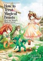 How to Treat Magical Beasts Volume 3