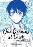 Our Dreams at Dusk Volume 1