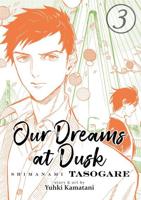 Our Dreams at Dusk Volume 3