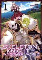 Skeleton Knight in Another World. 1