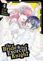 The Bride & The Exorcist Knight. Vol. 4