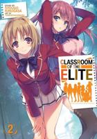 Classroom of the Elite. Vol. 2