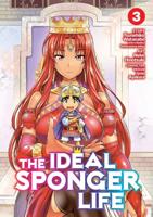 The Ideal Sponger Life. Volume 3