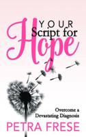 Your Script for Hope