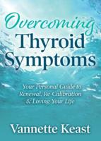 Overcoming Thyroid Symptoms