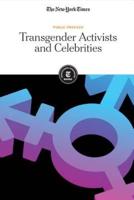 Transgender Activists and Celebrities