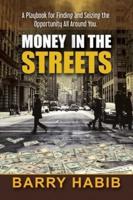 Money in the Streets