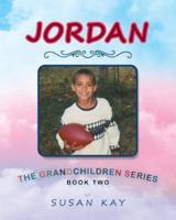 Jordan: The Grandchildren Series Book Two