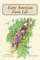 Early American Farm Life