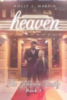 Heaven: The Johnson Family Book 3