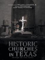 Historic Churches in Texas: Through the Lens Series