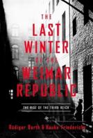 The Last Winter of the Weimar Republic