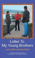 Letter to My Young Brothers