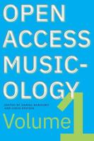 Open Access Musicology. Volume One