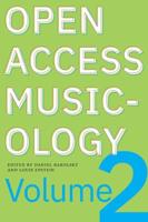 Open Access Musicology. Volume Two