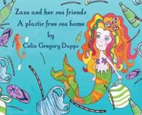 Zaza and her sea friends, a plastic free sea home