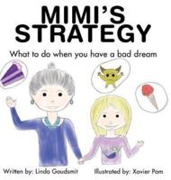 Mimi's Strategy: What to do when you have a bad dream