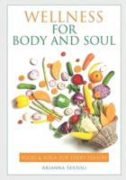 Wellness for the Body and Soul