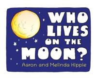 Who lives on the Moon?
