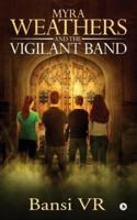 Myra Weathers and the Vigilant Band