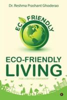 Eco-Friendly Living