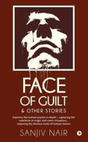 Face of Guilt & Other Stories