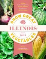 Grow Great Vegetables in Illinois